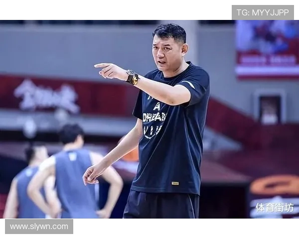 巩晓彬引领山东男篮崛起的背后故事与执教理念解析